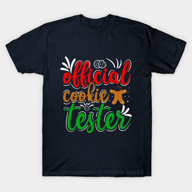 Cookie Tester for Christmas T-Shirt by Lomitasu